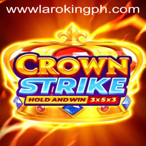 Crownstrike: An In-Depth Look into the World of Laroking
