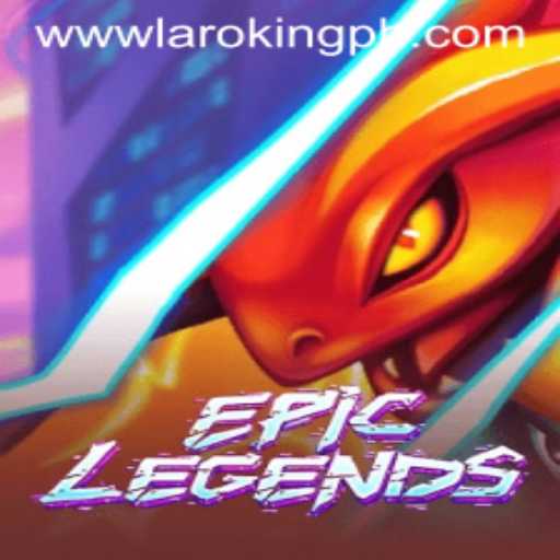EpicLegends: Discover the World of Laroking and its Intriguing Gameplay