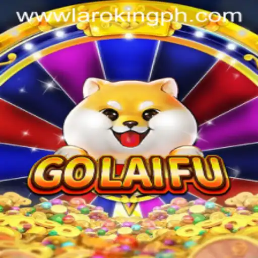 Exploring the Fascinating World of GoLaiFu and the Power of Laroking
