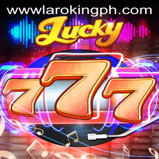 Lucky777: Exploring the Thrill of Laroking in Gaming