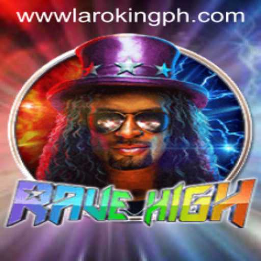 RaveHigh: Immersive Gaming Meets Laroking Adventure