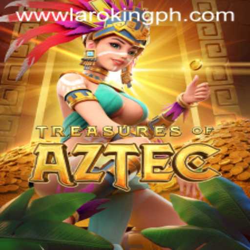 Exploring the Mystical World of TreasuresofAztec with Laroking